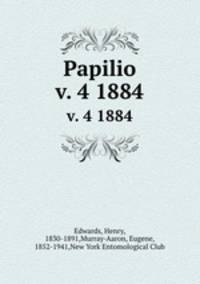 Papilio. v. 4 1884