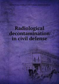 Radiological decontamination in civil defense