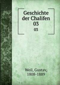 Geschichte der Chalifen. 03