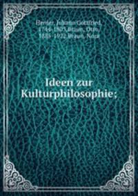 Ideen zur Kulturphilosophie;