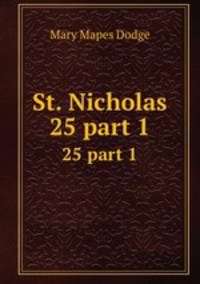 St. Nicholas. 25 part 1