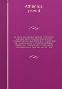 Le crime allemand et sa faute d