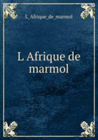 L Afrique de marmol