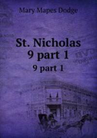 St. Nicholas. 9 part 1
