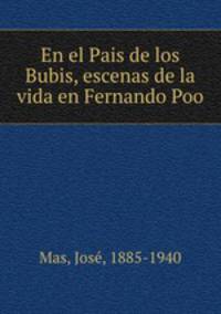 En el Pais de los Bubis, escenas de la vida en Fernando Poo