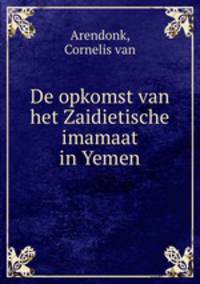 De opkomst van het Zaidietische imamaat in Yemen