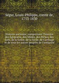 Histoire ancienne, comprenant l