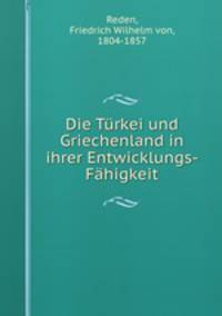 Die Turkei und Griechenland in ihrer Entwicklungs-Fahigkeit