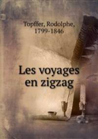 Les voyages en zigzag
