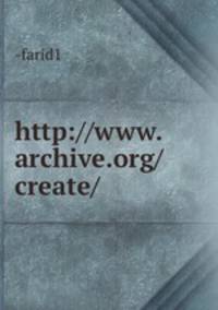 http://www.archive.org/create/