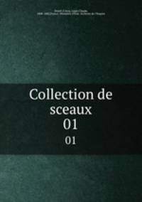 Collection de sceaux. 01