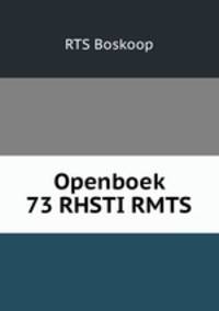 Openboek 73 RHSTI RMTS