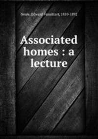 Associated homes : a lecture
