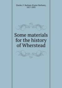 Some materials for the history of Wherstead