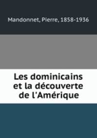 Les dominicains et la decouverte de l