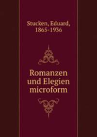 Romanzen und Elegien microform