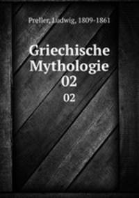 Griechische Mythologie. 02