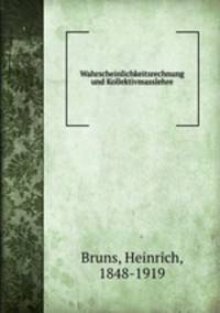 Wahrscheinlichkeitsrechnung und Kollektivmasslehre