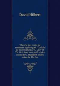 Theorie des corps de nombres algebriques. Traduit de l