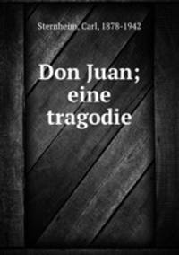 Don Juan; eine tragodie