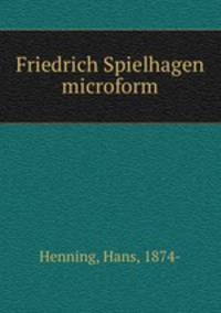 Friedrich Spielhagen microform