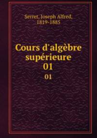 Cours d`algbre suprieure. 01
