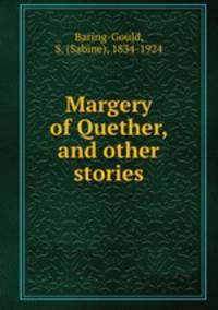 Margery of Quether, and other stories