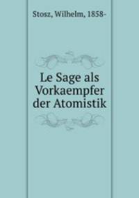 Le Sage als Vorkaempfer der Atomistik