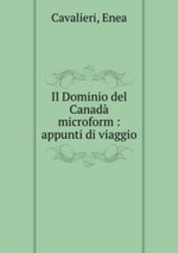 Il Dominio del Canada microform : appunti di viaggio