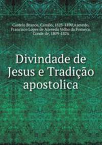 Divindade de Jesus e Tradicao apostolica
