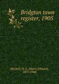 Bridgton town register, 1905