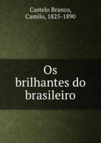 Os brilhantes do brasileiro
