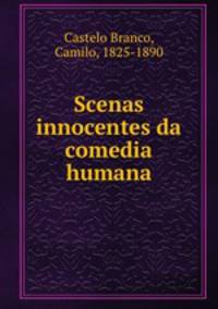 Scenas innocentes da comedia humana