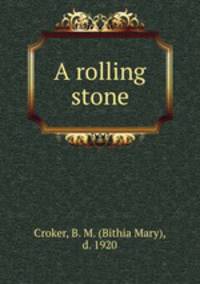 A rolling stone