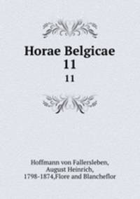 Horae Belgicae. 11