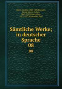 Smtliche Werke; in deutscher Sprache. 08
