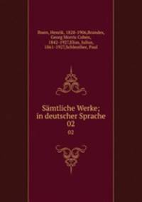 Smtliche Werke; in deutscher Sprache. 02
