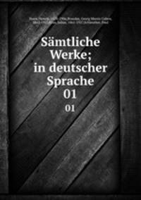 Smtliche Werke; in deutscher Sprache. 01