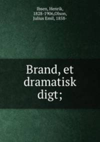 Brand, et dramatisk digt;