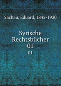 Syrische Rechtsbcher. 01