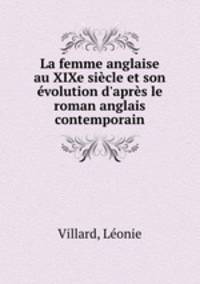 La femme anglaise au XIXe siecle et son evolution d