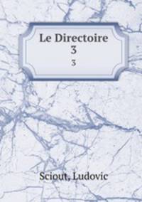 Le Directoire. 3