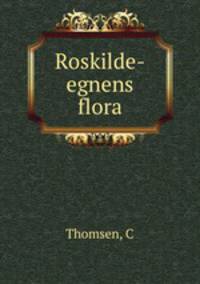 Roskilde-egnens flora