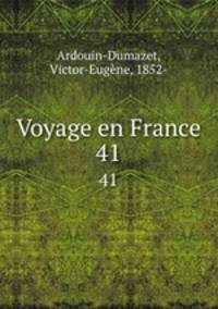 Voyage en France. 41