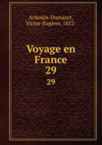 Voyage en France. 29