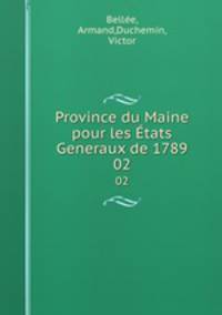 Province du Maine pour les tats Generaux de 1789. 02