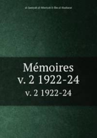 Mmoires. v. 2 1922-24