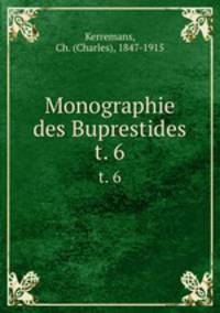 Monographie des Buprestides. t. 6