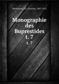 Monographie des Buprestides. t. 7