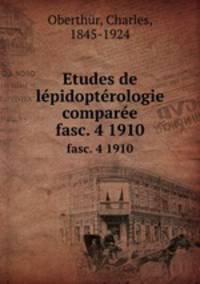 Etudes de lpidoptrologie compare. fasc. 4 1910